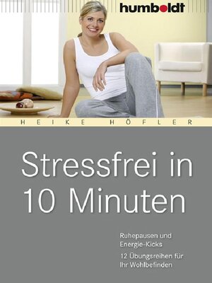 cover image of Stressfrei in 10 Minuten